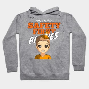 safety first bitches Hoodie